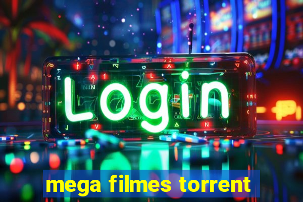 mega filmes torrent